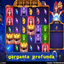 garganta profunda porto alegre